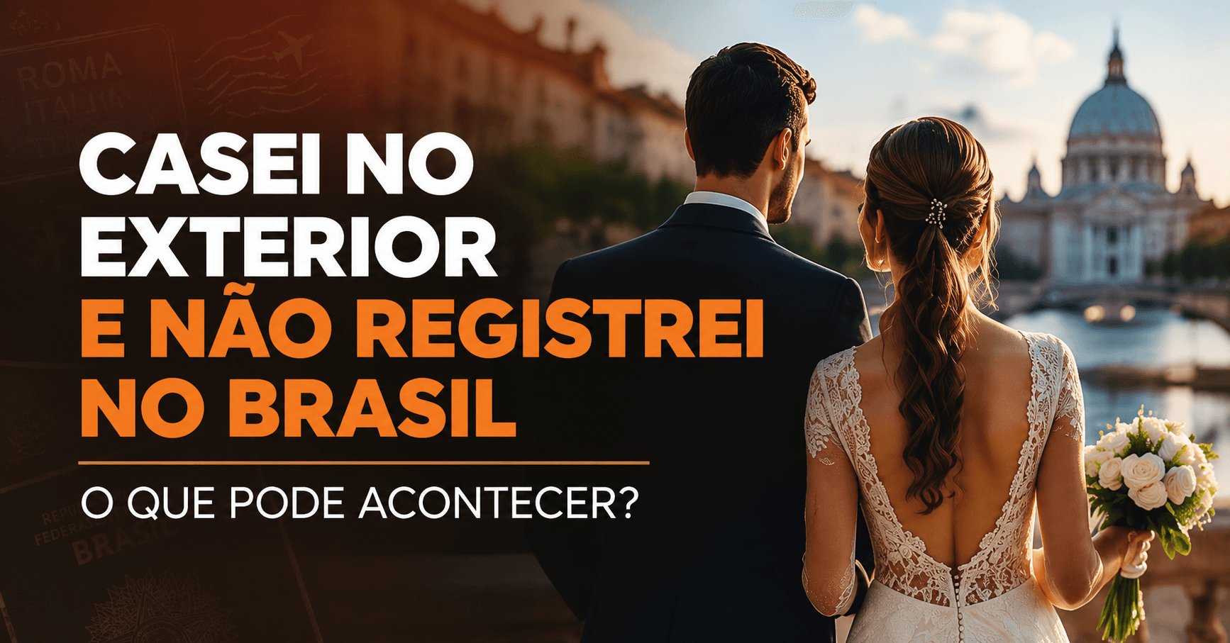 Casal após casamento realizado no exterior, representando a necessidade de registrar o casamento estrangeiro no Brasil.